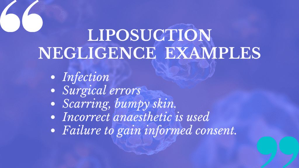 There are many things than can happen to cause liposuction surgery negligence.