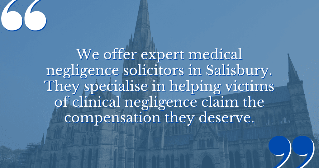 Medical Negligence Solicitors in Salisbury