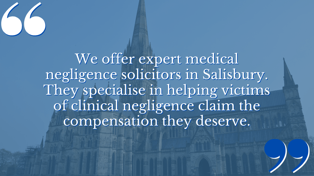 Medical Negligence Solicitors in Salisbury